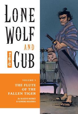 Download Lone Wolf and Cub, Vol. 3: The Flute of the Fallen Tiger - Kazuo Koike | PDF