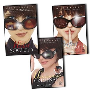 Download Ally Carter Heist Society 3 Books Collection Pack Set (Heist Society, Perfect Scoundrels, Uncommon Criminals) - Ally Carter file in PDF