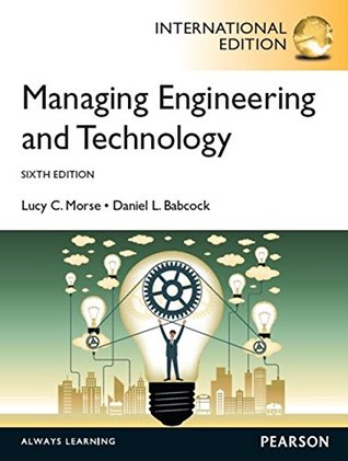 Download Managing Engineering and Technology, International Edition - Lucy C. Morse file in ePub