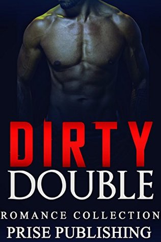 Download ROMANCE: Dirty Double: (AMAZING VALUE BONUS OF 40  FREE BOOKS!!!) (Contemporary New Adult Pregnancy Threesome Romance Short Stories) - Prise Publishing | PDF