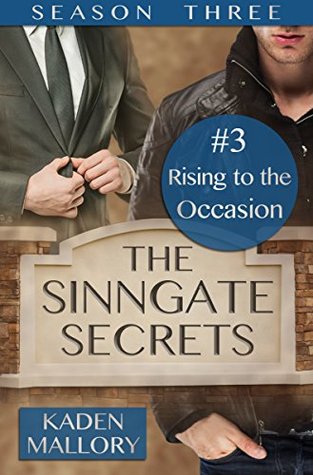 Read The Sinngate Secrets (S3) 3: Rising to the Occasion (Season Three) - Kaden Mallory file in PDF