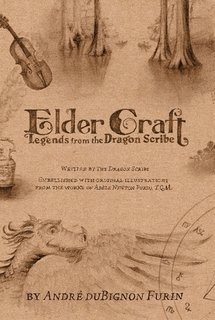 Read ELDER CRAFT: Book 1 of Legends from the Dragon Scribe - André duBignon Furin | ePub