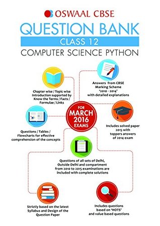 Read Oswaal CBSE Question Bank With Topic wise Solutions for Class 12 Computer Science (Python) (For 2016 Exams) - Panel of Experts | PDF