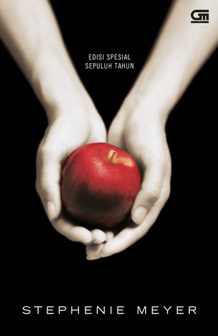Read Online 10th Anniversary Edition: Twilight & Life and Death - Edisi Spesial Sepuluh Tahun: Twilight & Hidup dan Mati - Stephenie Meyer file in ePub