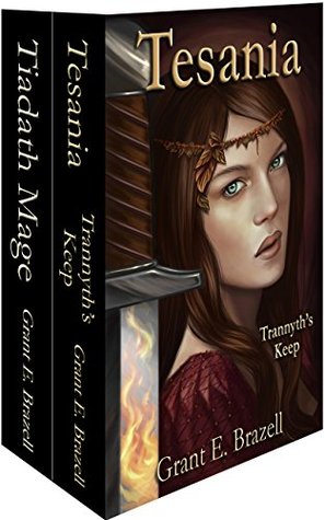 Read Tesania complete series Box set: Trannyth's Keep, Tiadath Mage - Grant E. Brazell file in ePub
