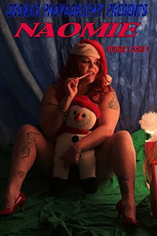 Read Naomie: Issue 5 (Cronas Photography Presents) - James Blackwell | ePub