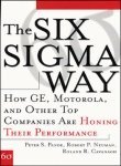 Download The Six Sigma Way : How GE, Motorola, and Other Top Companies are Honing Their Performance - Peter Pande | PDF