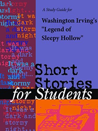 Read A Study Guide for Legend of Sleepy Hollow's Legend of Sleepy Hollow (Short Stories for Students) - The Gale Group file in ePub