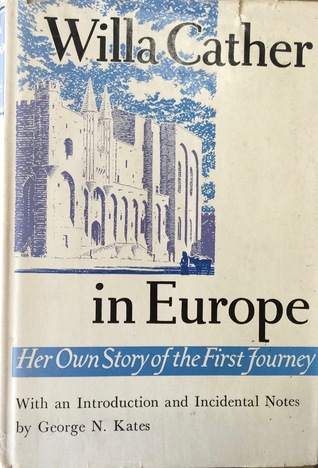 Read Online Willa Cather in Europe: Her Own Story of the First Journey - Willa Cather file in ePub