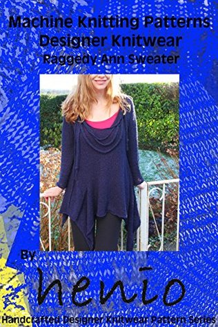 Download Machine Knitting Patterns: Designer Knitwear: Raggedy Ann Sweater (henio Handcrafted Designer Knitwear Single Pattern Series Book 1) - Marianne Henio | PDF