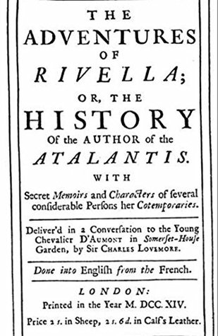 Download The Adventures of Rivella: or The History of the Author or The New Atalantis - Delarivier Manley file in PDF