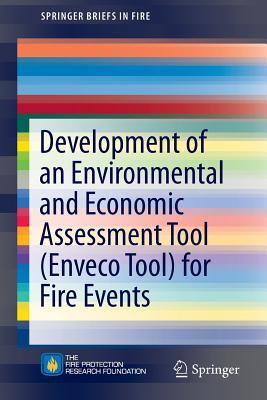 Full Download Development of an Environmental and Economic Assessment Tool (Enveco Tool) for Fire Events - Francine Amon file in PDF