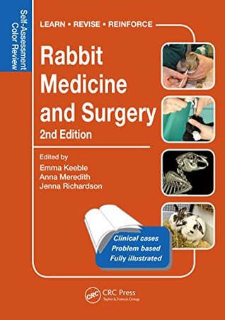 Full Download Rabbit Medicine and Surgery: Self-Assessment Color Review, Second Edition (Veterinary Self-Assessment Color Review Series) - Emma Keeble | ePub