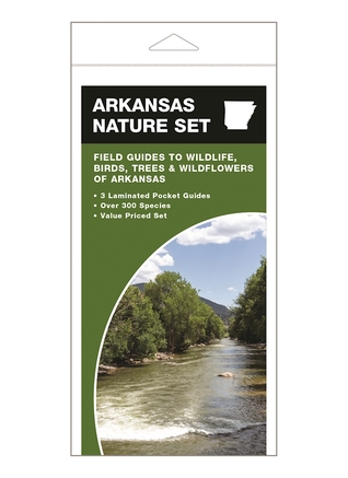 Full Download Arkansas Nature Set: Field Guides to Wildlife, Birds, Trees & Wildflowers of Arkansas - James Kavanagh file in PDF