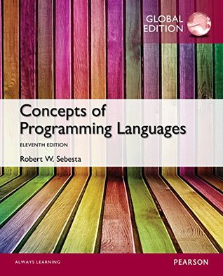 Full Download Concepts of Programming Languages, Global Edition - Robert W. Sebesta | PDF