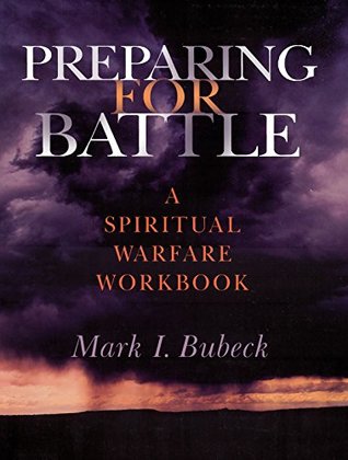 Full Download Preparing for Battle: A Spiritual Warfare Workbook - Mark I. Bubeck file in ePub