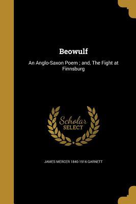 Download Beowulf: An Anglo-Saxon Poem; And, the Fight at Finnsburg - Unknown file in ePub
