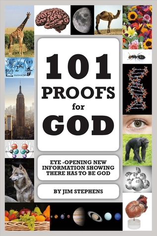 Full Download 101 Proofs for God: Eye-Opening New Information Showing There Has to Be God - Jim Stephens file in ePub