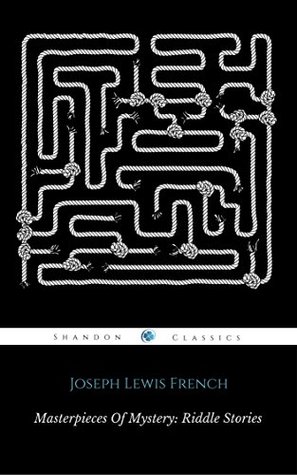 Read Online Masterpieces of Mystery: Riddle Stories (9 Short Stories Collection) (ShandonPress) - Nathaniel Hawthorne file in PDF