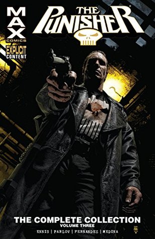 Read Punisher Max: The Complete Collection, Vol. 3 - Garth Ennis | PDF