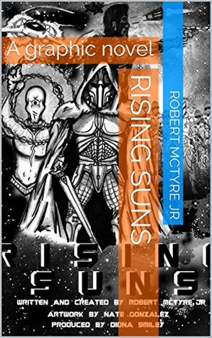 Download Rising Suns: A graphic novel (Rising Suns Saga) - Robert McTyre Jr. file in PDF