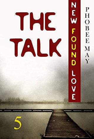 Read Online Mystery: New Found Love - The Talk: (Mystery, Suspense, Thriller, Suspense Crime Thriller, Murder) (ADDITIONAL BOOK INCLUDED) (Suspense Thriller Mystery, Crime, Love) - Phobee May | PDF