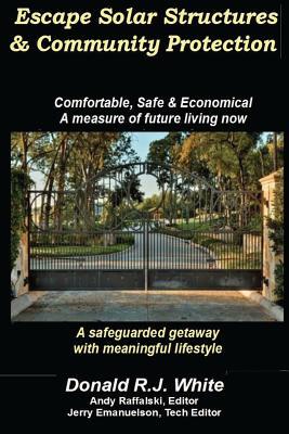 Read Online Escape Solar Structures & Community Protection - Donald R.J. White file in ePub