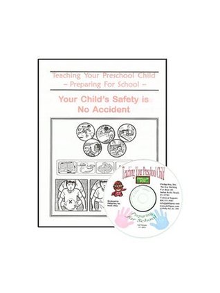 Full Download Teaching Your Preschool Child: Your Child's Safety is No Accident - Zelda Winkler file in PDF