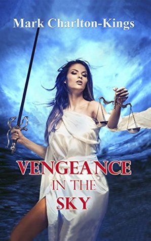 Read VENGEANCE IN THE SKY (THE DALTON TRILOGY Book 2) - Mark Charlton-Kings | PDF