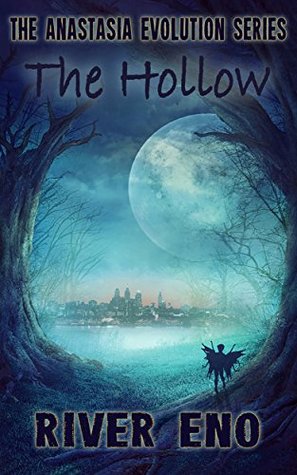 Read The Hollow (The Anastasia Evolution Series Book 2) - ruth fortino file in PDF