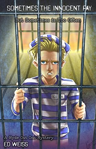 Read Sometimes the Innocent Pay: But Sometimes is Too Often - Edward Weiss | ePub