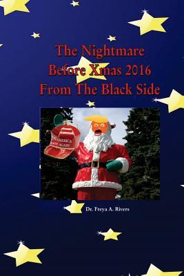 Download The Nightmare Before Xmas 2016: From The Black Side - Dr Freya a Rivers file in ePub