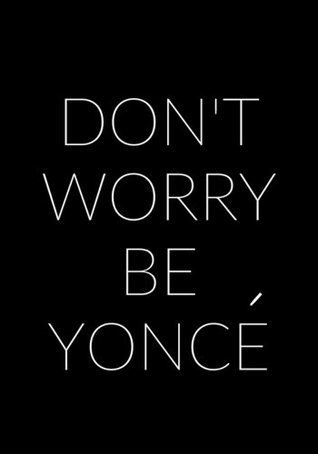 Download Notebook Journal Dot-Grid, Blank, Cornell Line, 120 pages 7x10 : Don't Worry Beyonce. -  file in PDF