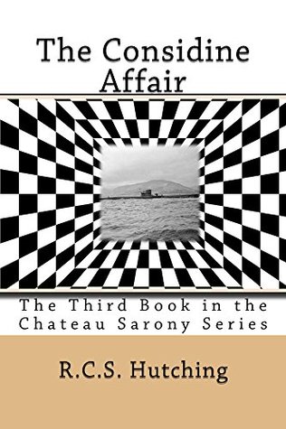 Download The Considine Affair: The Third Book in the Chateau Sarony Series - R.C.S. Hutching file in ePub