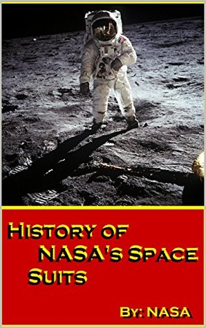 Download History of NASA's Space Suits - Space facts (Annotated): History of NASA and the space suits - Q&A included - NASA file in PDF