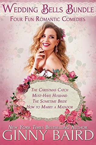 Full Download Wedding Bells Bundle: Four Fun Romantic Comedies - Ginny Baird file in PDF