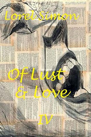 Download Of Lust & Love - IV - The Kinky Side of Lust (The Eroticon: One Hundred Tales of Lust and Love Book 4) - Lorel Simon file in PDF