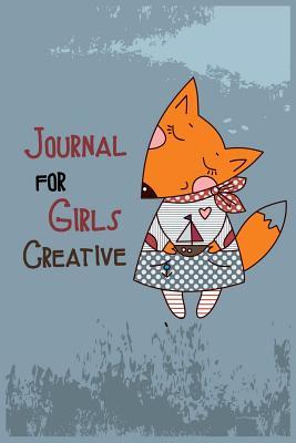 Full Download Journal for Girls Creative: 6 X 9, 108 Lined Pages (Diary, Notebook, Journal, Workbook) -  file in ePub