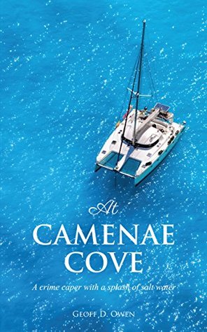 Download At Camenae Cove: A crime caper with a splash of salt water - Geoff D Owen file in ePub