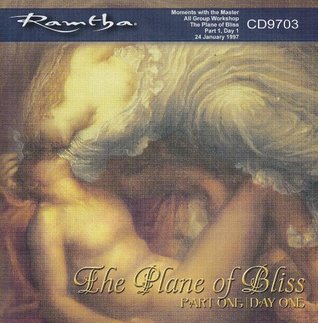 Read Ramtha on the Plane of Bliss, Part 1 (Session 1) CD-9703 - Ramtha | ePub