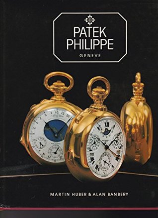 Read Patek Philippe: Geneve : Montres-Bracelets Armbanduhren Orologi Da Polso Wristwatches (English and French Edition) - Martin Huber file in PDF