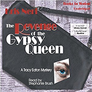 Download Revenge of the Gypsy Queen: a Tracy Eaton Mystery Book 1 - Kris Neri file in PDF
