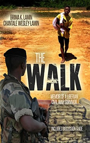 Read The Walk: Memoir of a Liberian Civil War Survivor - Brima Lamin | ePub