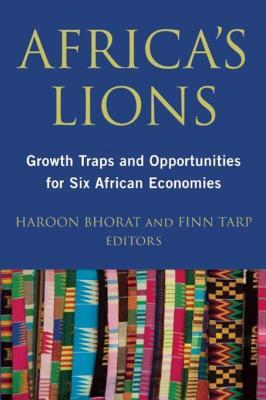 Full Download Africa's Lions: Growth Traps and Opportunities for Six African Economies - Haroon Bhorat | ePub