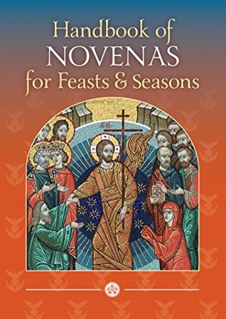 Read Online Handbook of Novenas for Feasts and Seasons (Devotional) - Glynn MacNiven-Johnston file in PDF