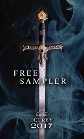 Full Download 2017 Del Rey Sampler: Excerpts from Upcoming and Current Titles - Katherine Arden file in PDF