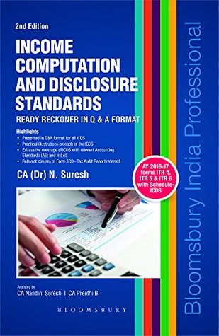 Full Download Income Computation and Disclosure Standards - Ready Reckoner in Q & A format: Law Practice and Procedure - N. Suresh file in ePub
