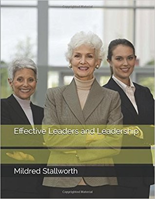 Read Effective Leaders and Leaders Mildred Stallworth - Mildred Stallworth | ePub