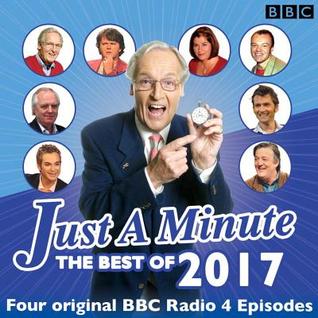Download Just a Minute: Best of 2017: 4 episodes of the much-loved BBC Radio 4 comedy game - BBC Radio Comedy file in PDF