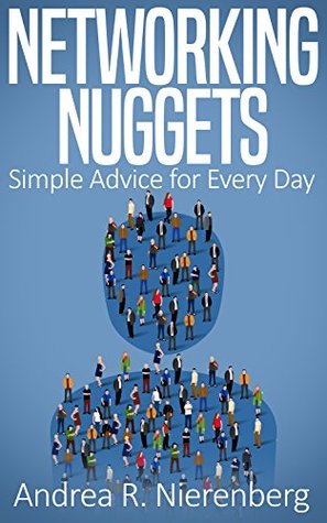 Download Networking Nuggets: Simple Advice for Every Day - Andrea R. Nierenberg file in ePub